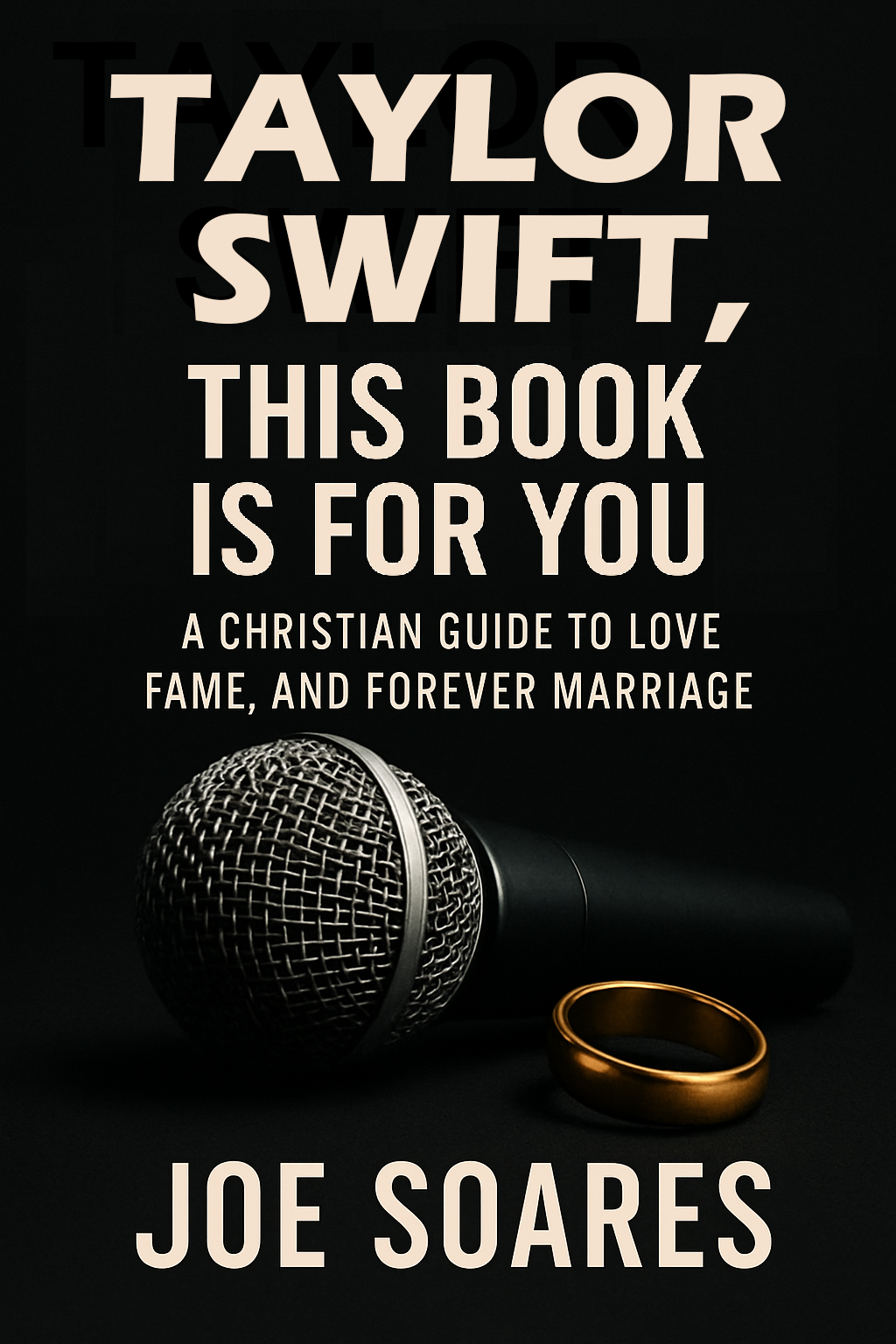 Taylor, This Book Is For You by Joe Soares